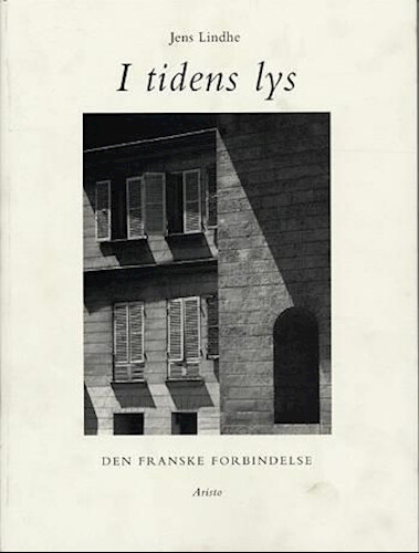 I Tidens Lys   Jens Lindhe   Bog