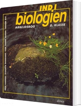 Ind I Biologien  8 Kl  Arbejdsbog   Arne Bjerrum   Bog
