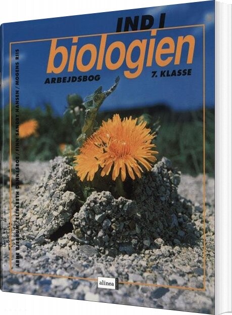 Ind I Biologien  7 Kl  Arbejdsbog   Arne Bjerrum   Bog