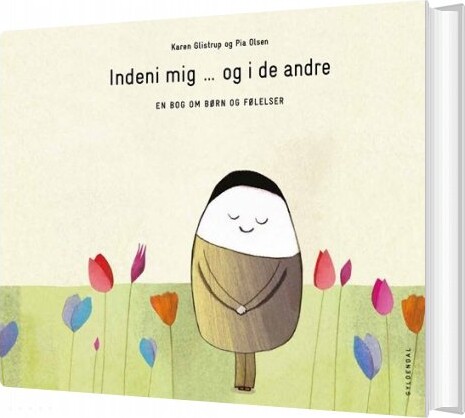Indeni Mig   Og I De Andre   En Bog Om Børn Og Følelser   Pia Olsen   Bog