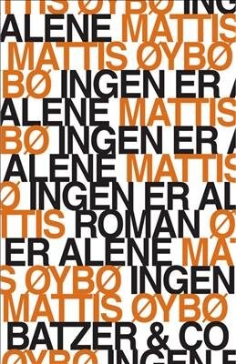Ingen Er Alene   Mattis øybø   Bog