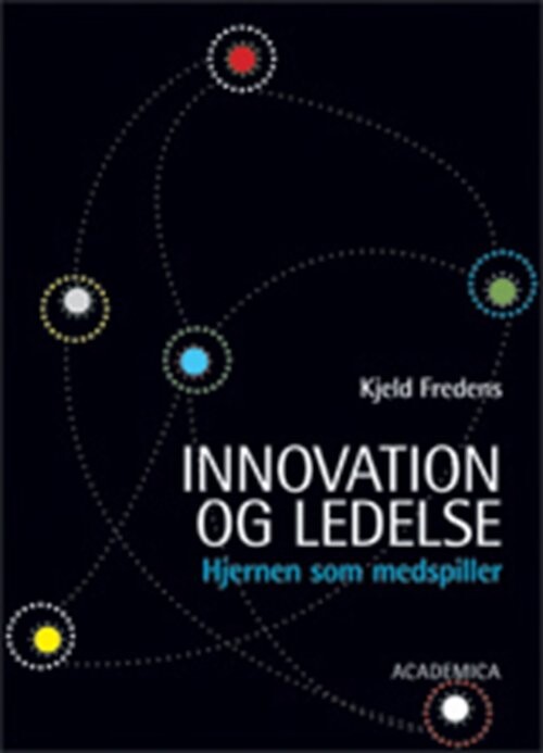 Innovation Og Ledelse   Kjeld Fredens   Bog