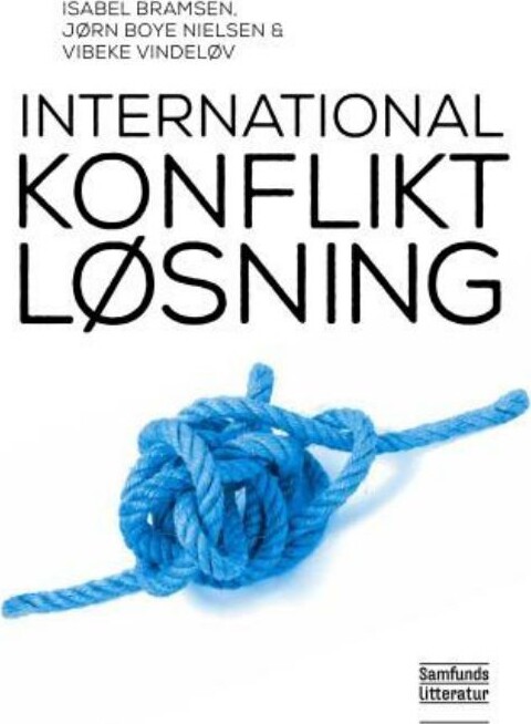 International Konfliktløsning   Vibeke Vindeløv   Bog