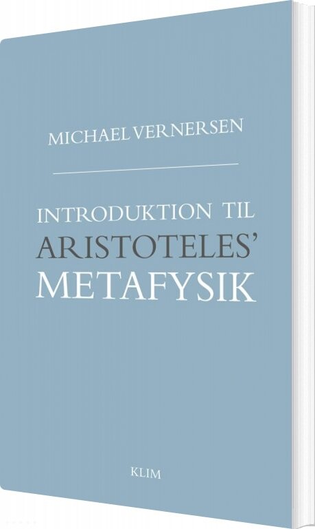 Introduktion Til Aristoteles  Metafysik   Michael Vernersen   Bog