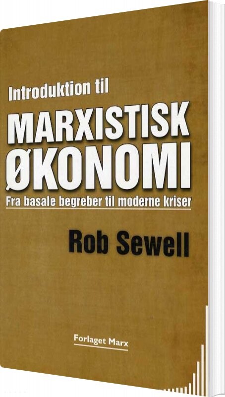 Introduktion Til Marxistisk økonomi   Rob Sewell   Bog