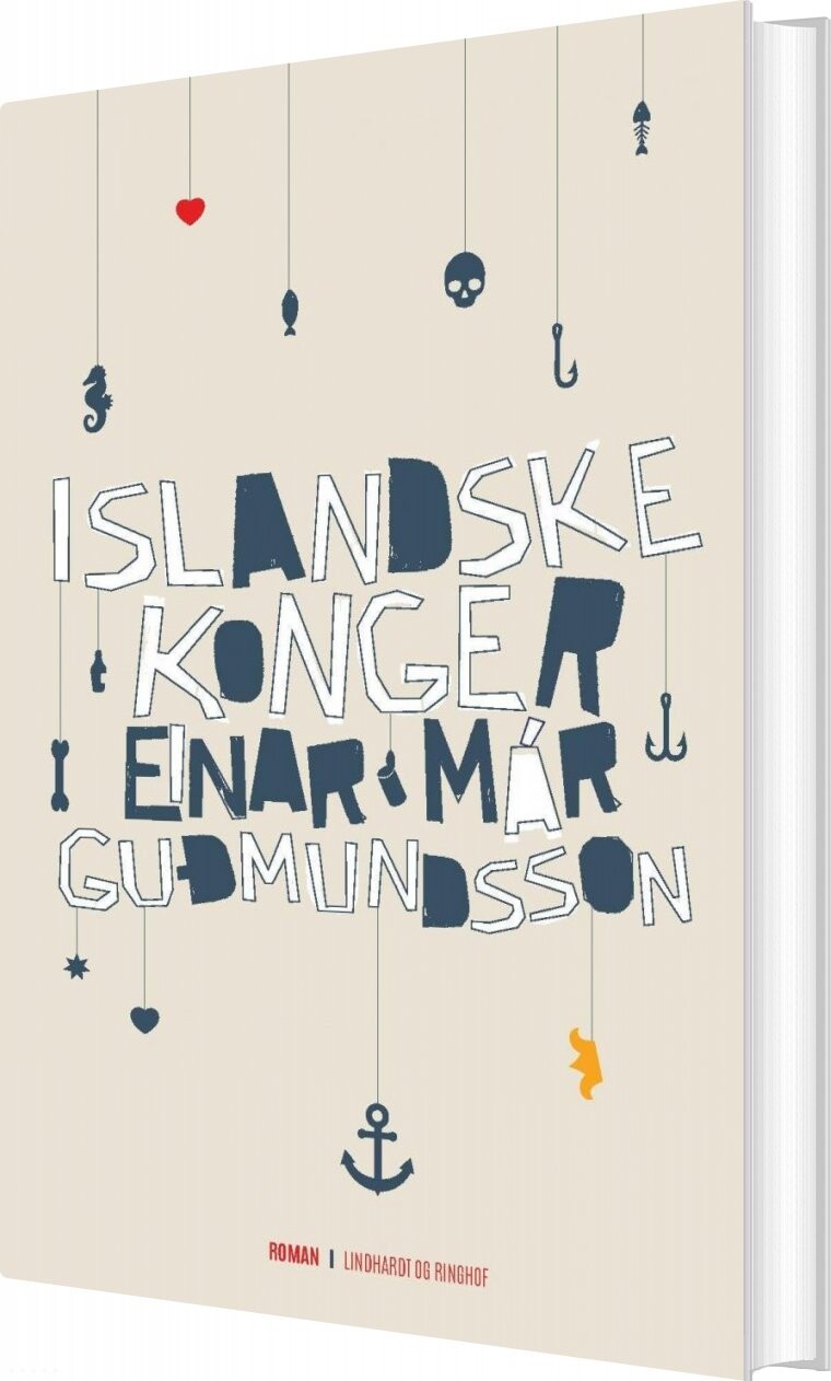 Islandske Konger   Einar M? R Gu? Mundsson   Bog