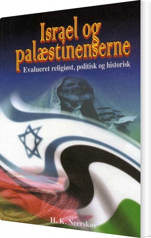Israel Og Palæstinenserne   Hans Kristian Neerskov   Bog