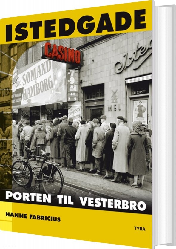 Istedgade  Porten Til Vesterbro   Hanne Fabricius   Bog