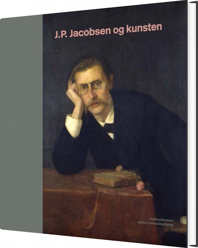 J P  Jacobsen Og Kunsten   Gry Hedin   Bog