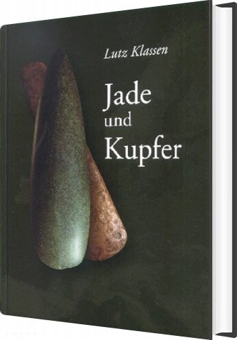 Jade Und Kupfer   Lutz Klassen   Tysk Bog