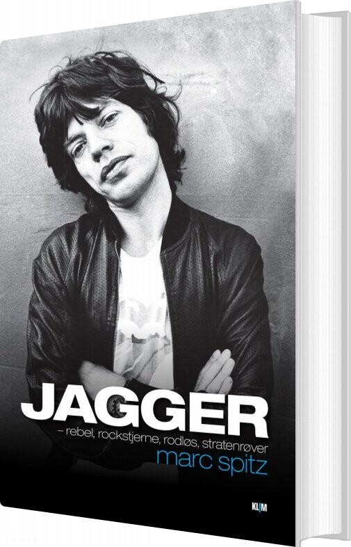 Jagger   Rockstjerne Og Rebel   Marc Spitz   Bog