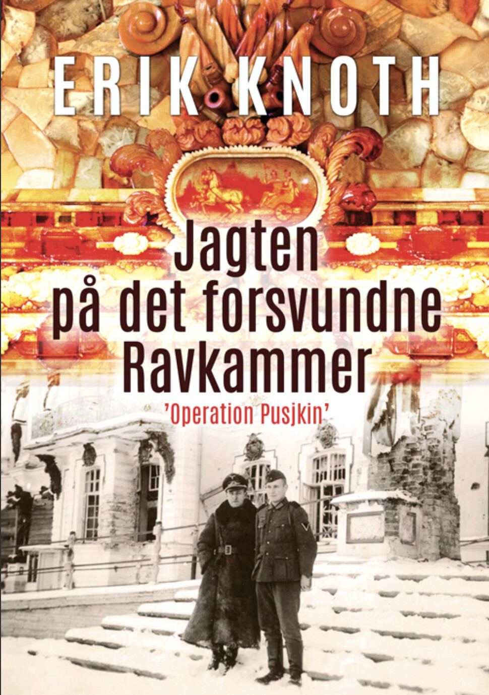 Jagten På Det Forsvundne Ravkammer   Erik Knoth   Bog