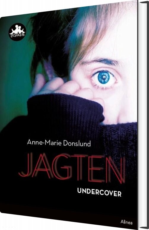Jagten   Undercover   Sort Læseklub   Anne Marie Donslund   Bog