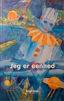Jeg Er Eenhed   Birgit Klein   Bog