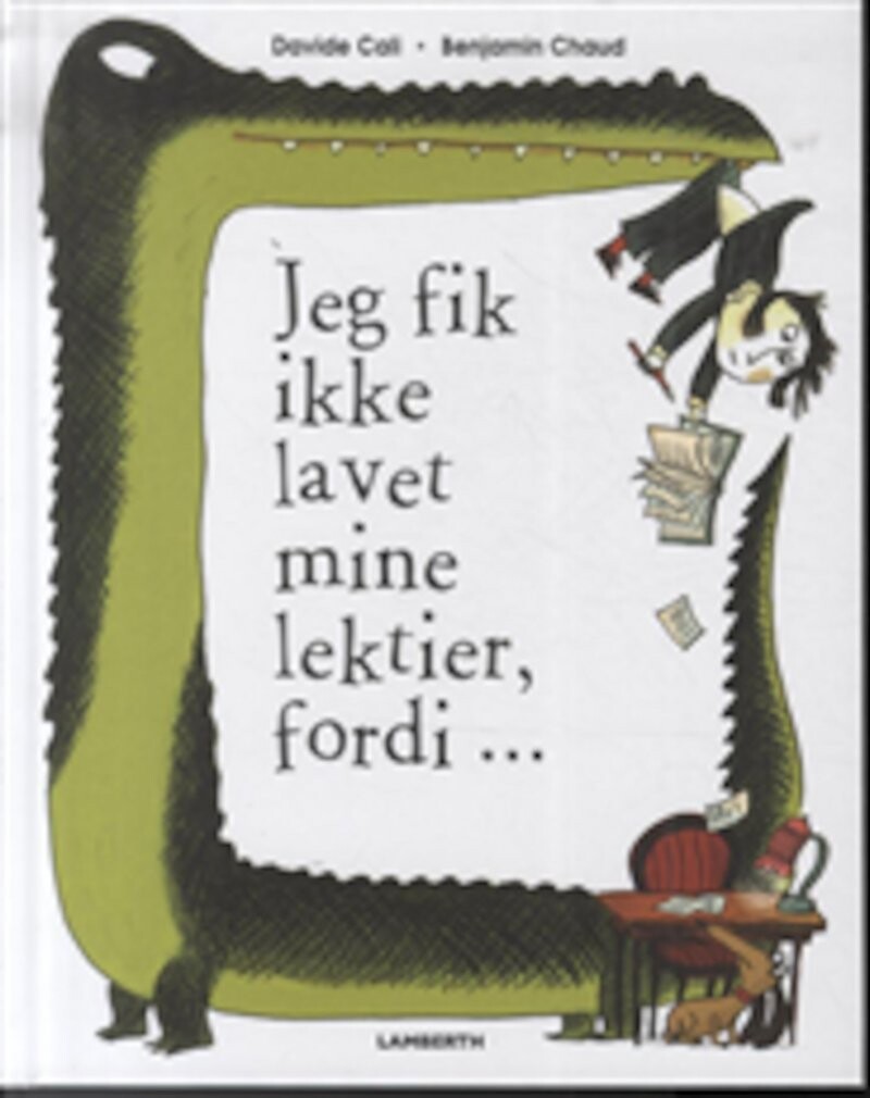 Jeg Fik Ikke Lavet Mine Lektier Fordi   Davide Cal?    Bog