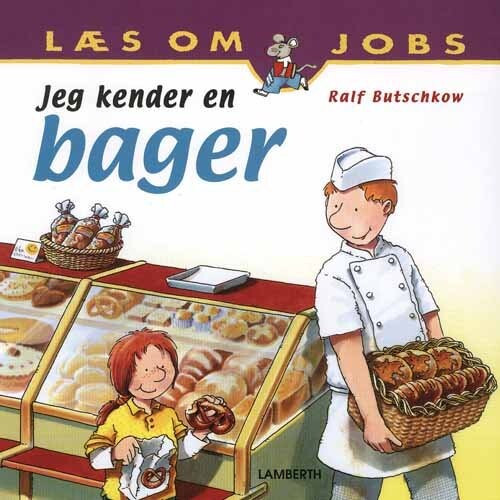 Jeg Kender En Bager   Ralf Butschkow   Bog