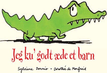 Jeg Ku  Godt æde Et Barn   Sylviane Donnio   Bog