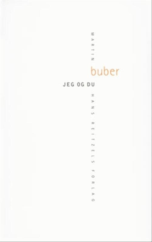 Jeg Og Du   Martin Buber   Bog