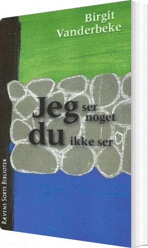 Jeg Ser Noget Du Ikke Ser   Birgit Vanderbeke   Bog