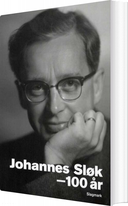 Johannes Sløk   100 år   Hans Jørgen Schanz   Bog