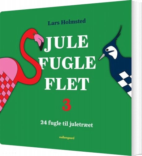 Jule Fugle Flet 3   Lars Holmsted   Bog