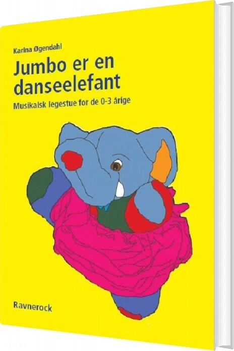 Jumbo Er En Danseelefant   Karina øgendahl   Bog