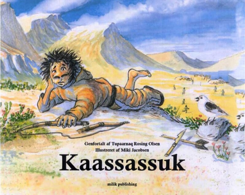 Kaassassuk   Dansk Udgave   Tupaarnaq Rosing Olsen   Bog