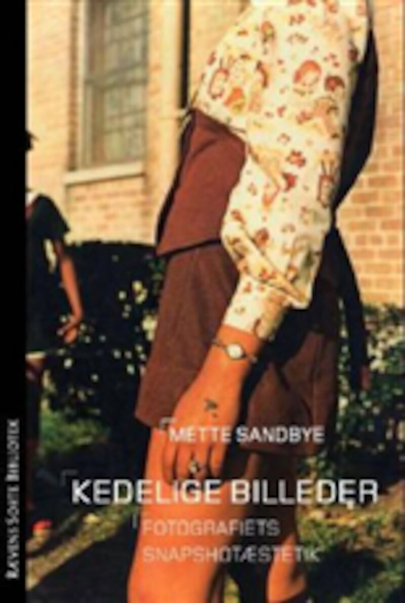 Kedelige Billeder   Mette Sandbye   Bog