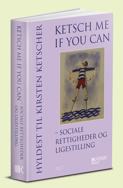 Ketsch Me If You Can   Sociale Rettigheder Og Ligestilling   Mette Hartlev   Bog