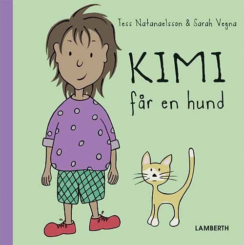 Kimi Får En Hund   Tess Natanaelsson   Bog