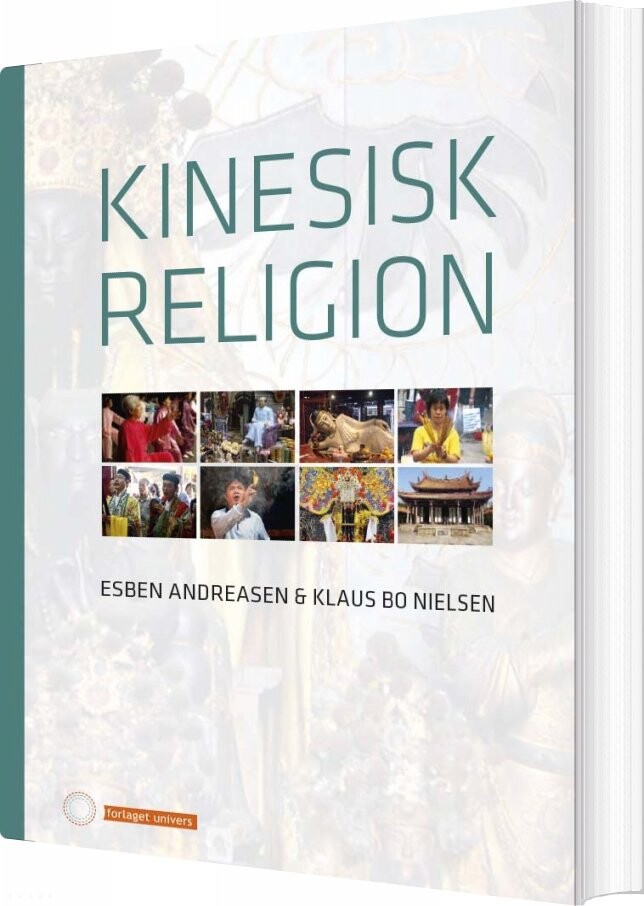 Kinesisk Religion   Esben Andreasen   Bog