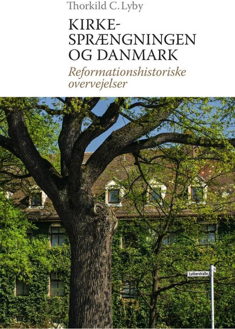 Kirkesprængningen Og Danmark   Thorkild C  Lyby   Bog
