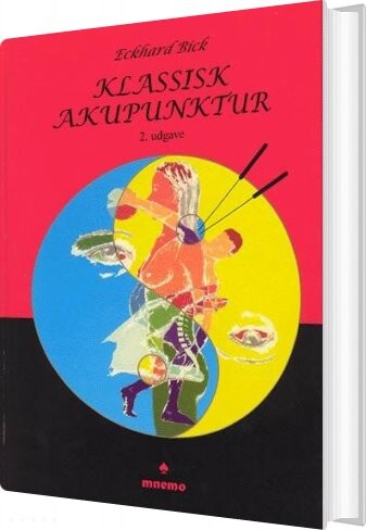 Klassisk Akupunktur   Eckhard Bick   Bog