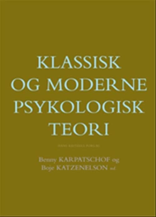 Klassisk Og Moderne Psykologisk Teori   Klaus Nielsen   Bog