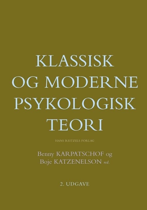 Klassisk Og Moderne Psykologisk Teori   Klaus Nielsen   Bog