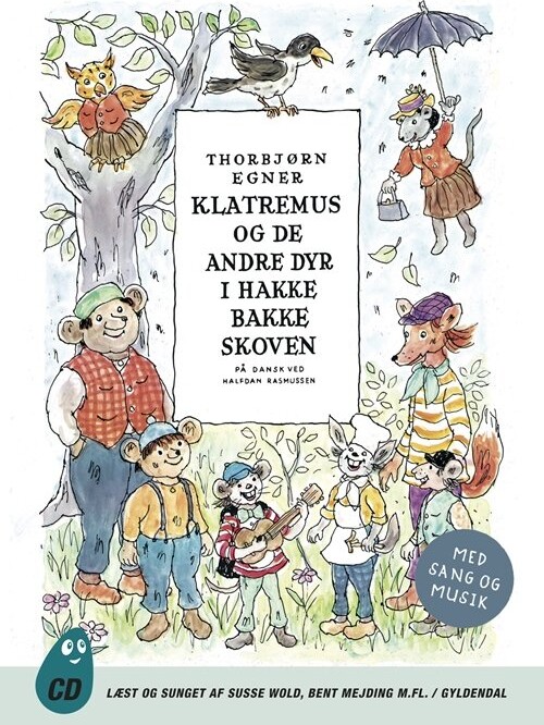 Klatremus Og De Andre Dyr I Hakkebakkeskoven   Thorbjørn Egner   Bog
