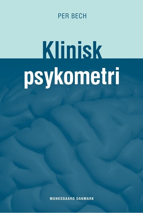 Klinisk Psykometri   Per Bech   Bog