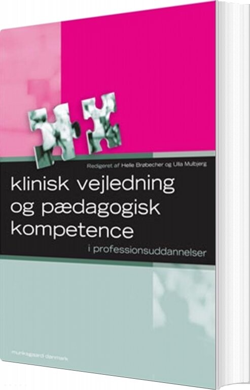 Klinisk Vejledning Og Pædagogisk Kompetence   Dorte Nielsen   Bog
