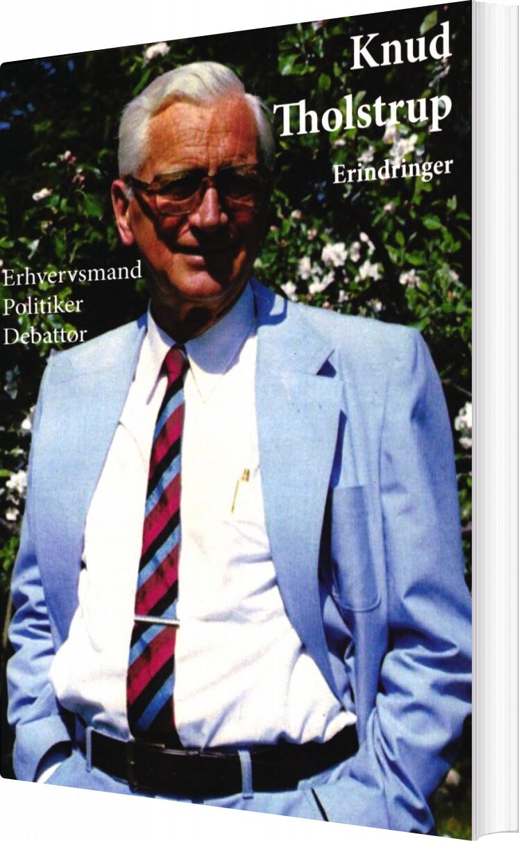 Knud Tholstrup   Erindringer   Knud Tholstrup   Bog