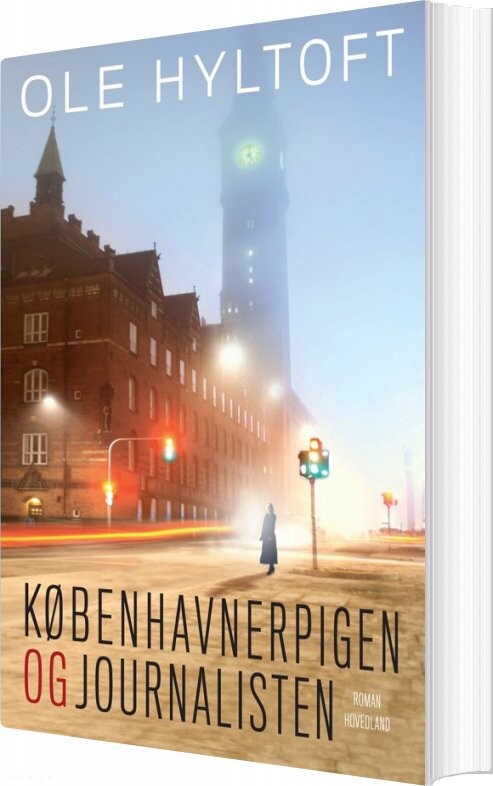 Københavnerpigen Og Journalisten   Ole Hyltoft   Bog