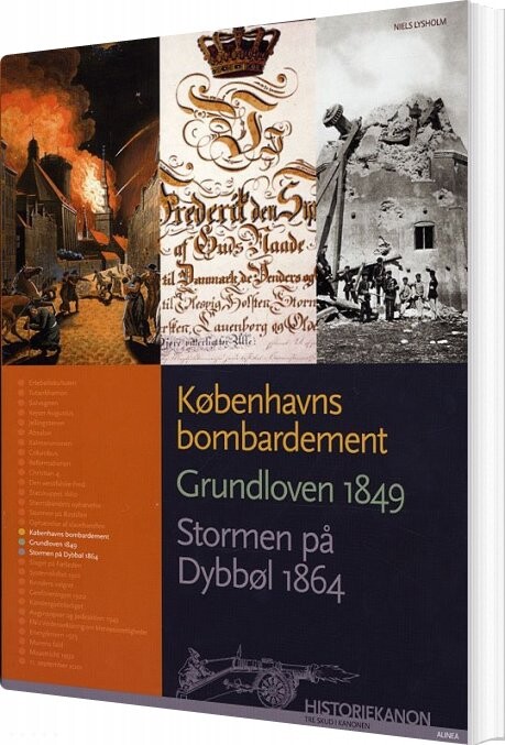 Københavns Bombardement  Grundloven 1849  Stormen På Dybbøl 1864   Niels Lysholm   Bog