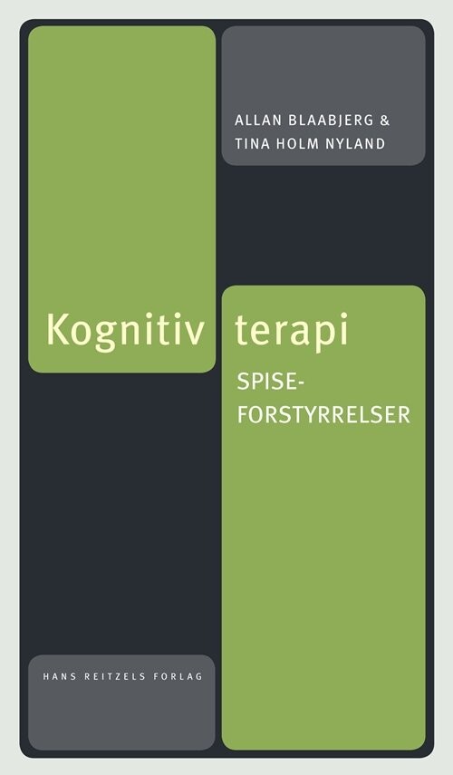 Kognitiv Terapi  Spiseforstyrrelser   Tina Holm Nyland   Bog