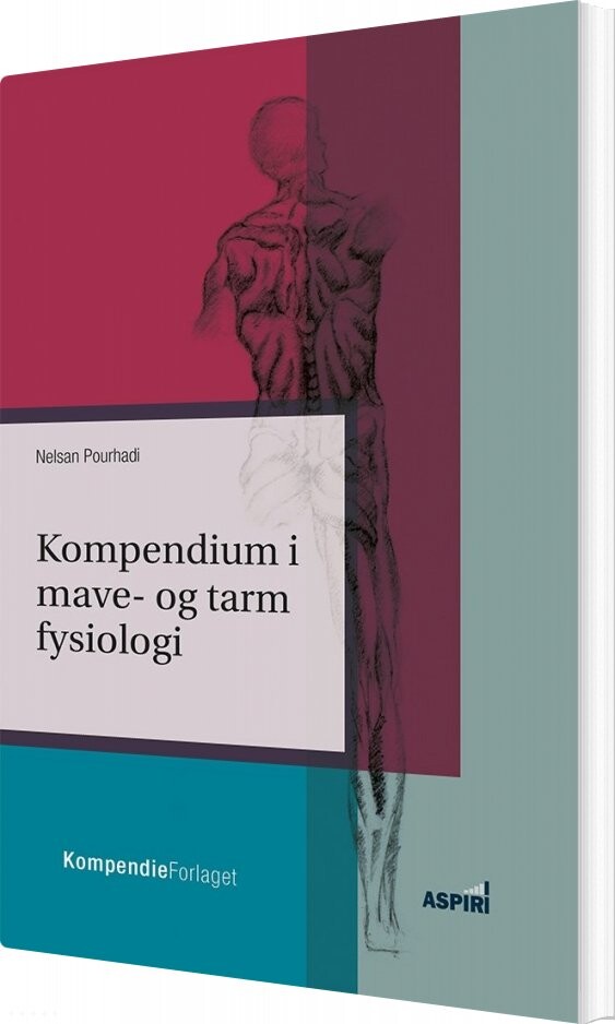 Kompendium I Mave  Og Tarmfysiologi   Nelsan Pourhadi   Bog