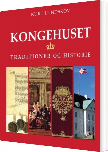 Kongelige Traditioner Og Historie   Kurt Lundskov   Bog