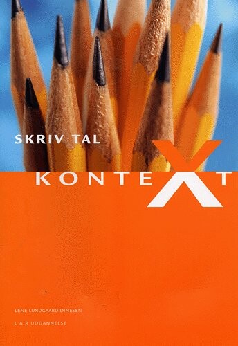 Kontext 1  Skriv Tal   Lene Lundgaard Dinesen   Bog