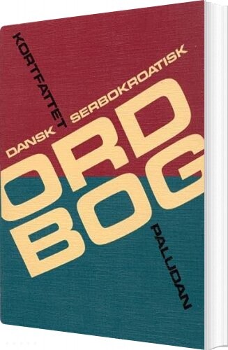 Kortfattet Dansk Serbokroatisk Ordbog   Jane Kabel   Bog