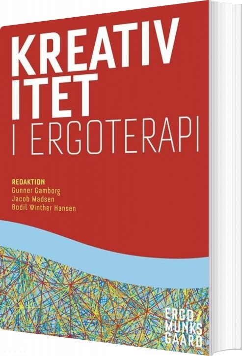 Kreativitet I Ergoterapi   Gunner Gamborg   Bog