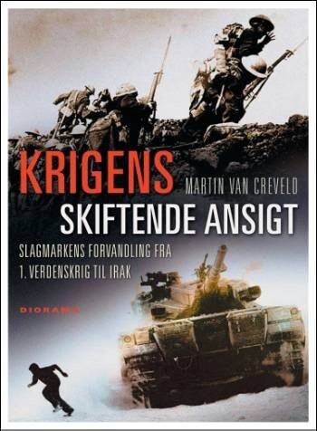 Krigens Skiftende Ansigt   Martin Van Creveld   Bog