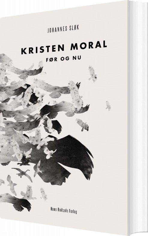 Kristen Moral Før Og Nu   Johannes Sløk   Bog