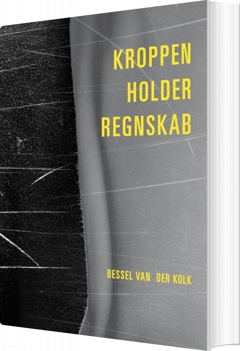 Kroppen Holder Regnskab   Bessel Van Der Kolk   Bog